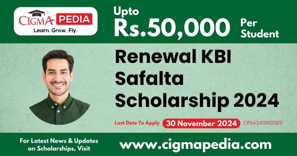 Renewal KBI Safalta Scholarship