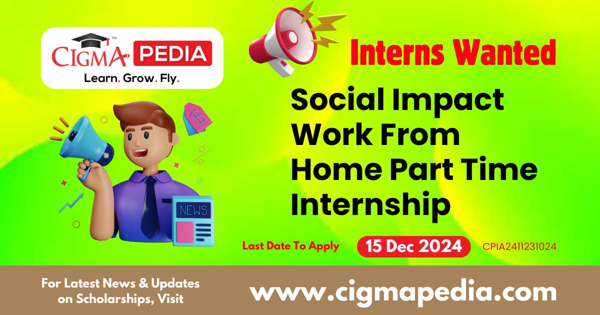 Social Impact Work From Home Part Time Internship