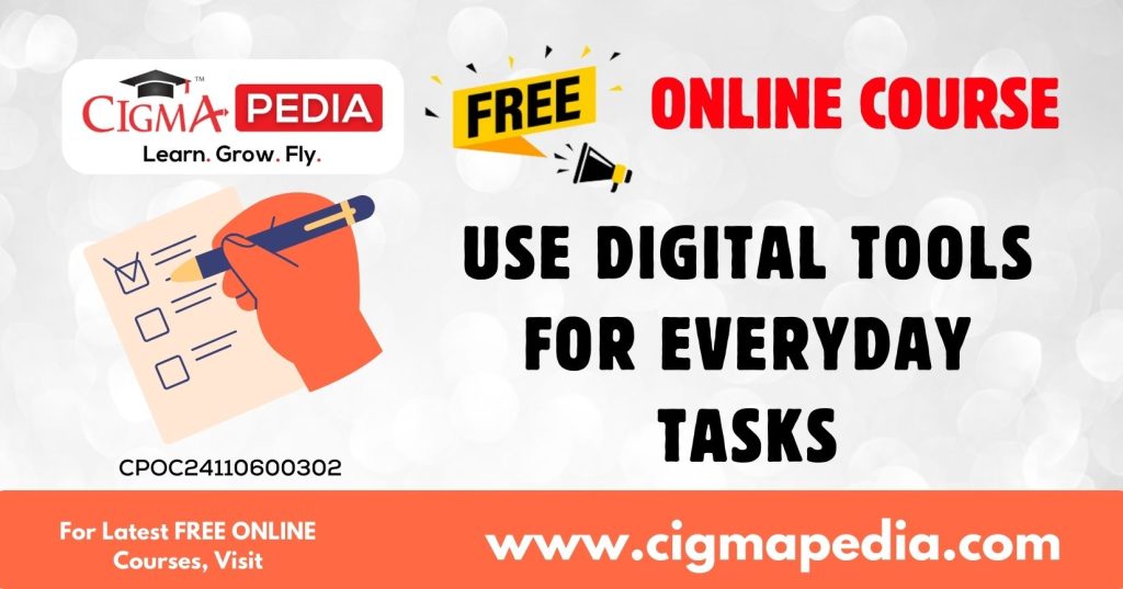 Use Digital Tools for Everyday Tasks