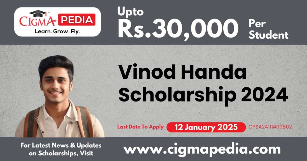 Vinod Handa Scholarship