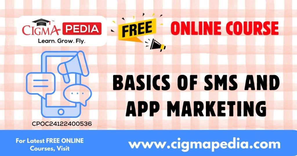 Basics of SMS and App Marketing