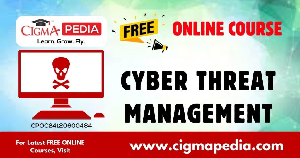 Cyber Threat Management