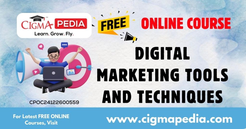 Digital Marketing Tools and Techniques