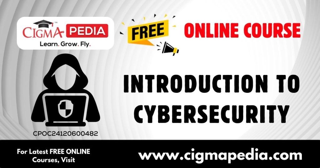 Introduction to Cybersecurity