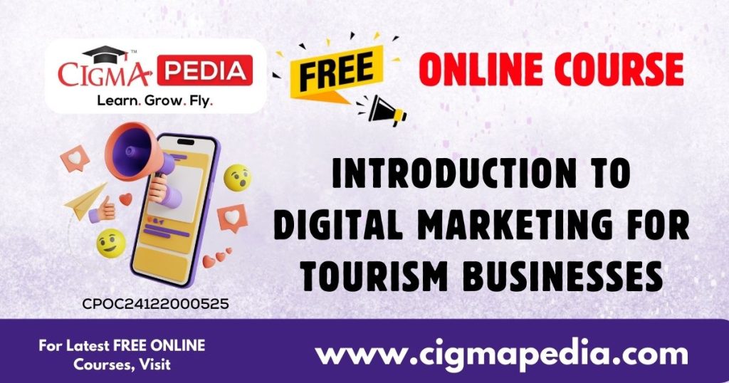 Introduction to Digital Marketing for Tourism Businesses