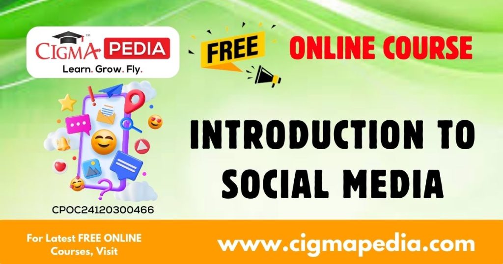 Introduction to Social Media