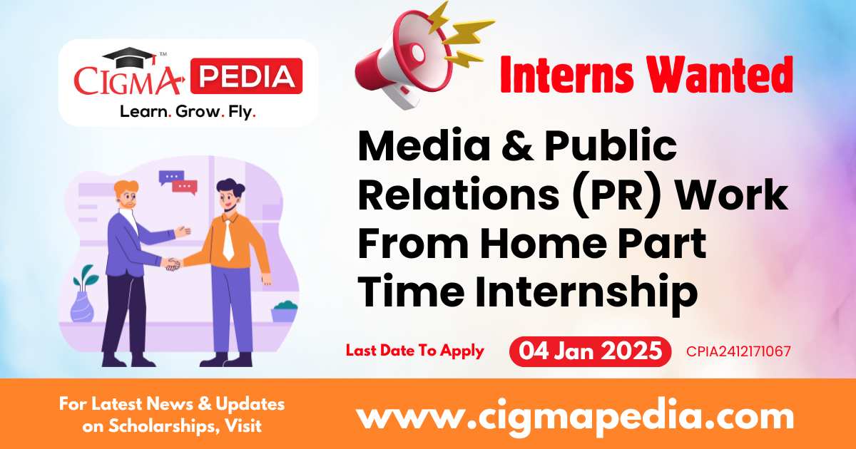 Media & Public Relations (PR) Work From Home Part Time Internship