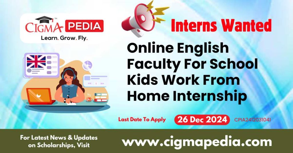 Online English Faculty For School Kids Work From Home Internship