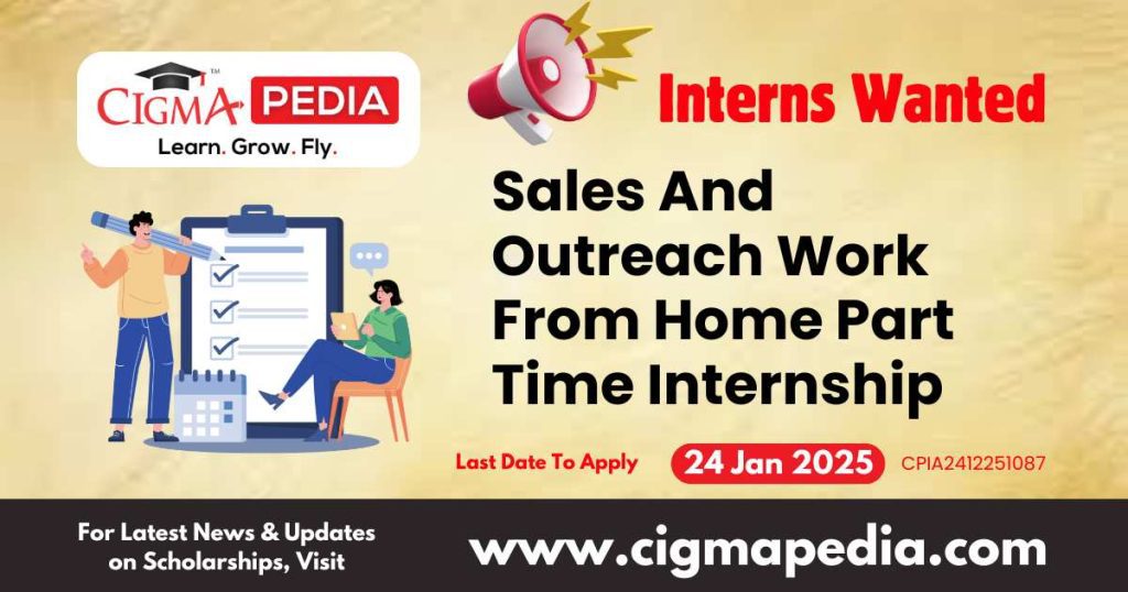 Sales And Outreach Work From Home Part Time Internship