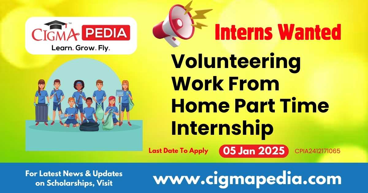 Volunteering Work From Home Part Time Internship