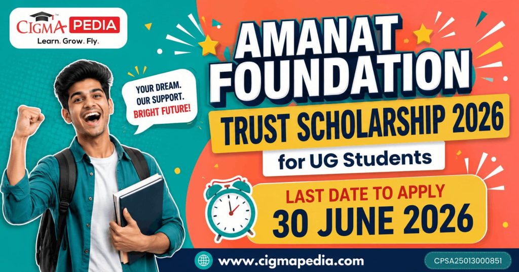 Amanat Foundation Trust Scholarship