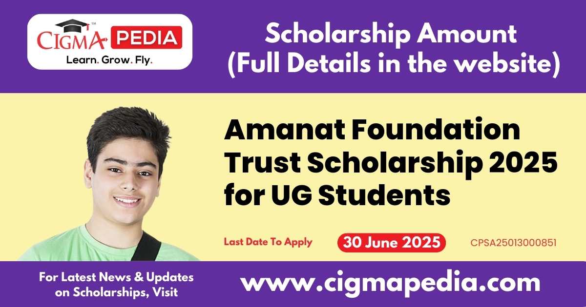 Amanat Foundation Trust Scholarship