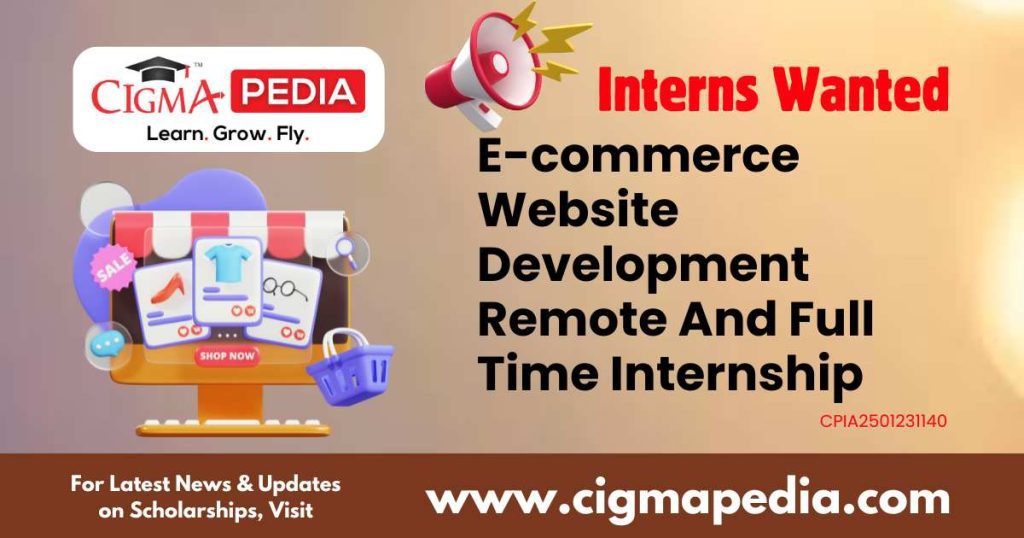 E-commerce Website Development Remote And Full Time Internship