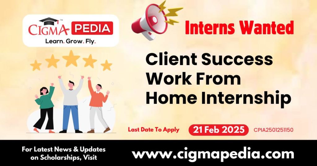 Client Success Work From Home Internship