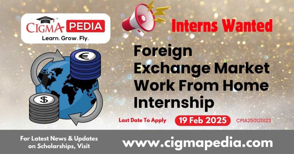 Foreign Exchange Market Work From Home Internship