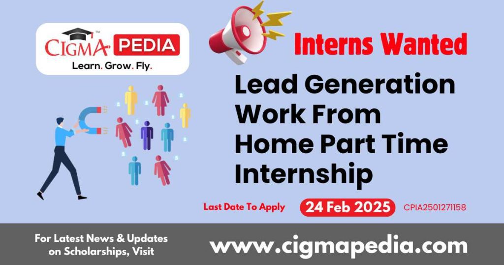 Lead Generation Work From Home Part Time Internship