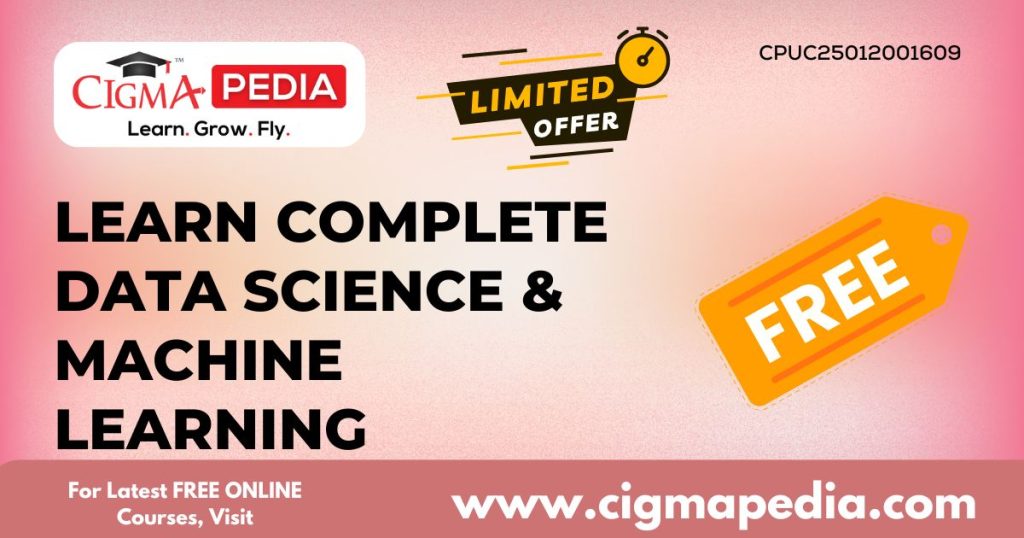 Learn Complete Data Science & Machine Learning