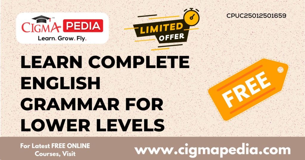 Learn Complete English Grammar For Lower Levels