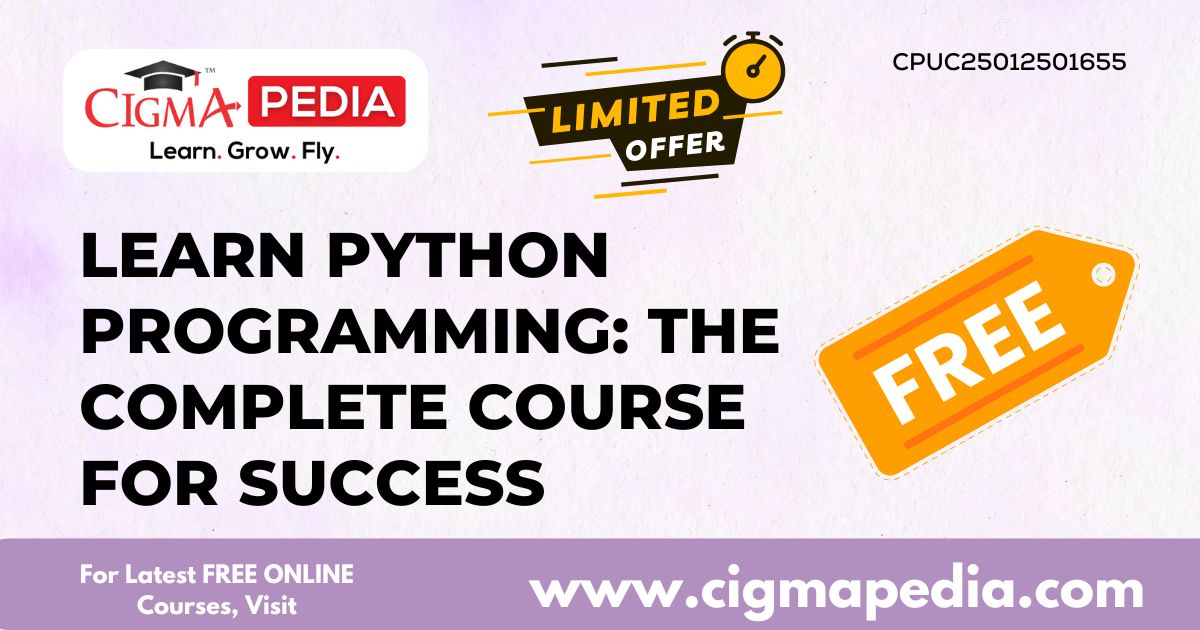 Learn Python Programming: The Complete Course for Success (Free Udemy ...