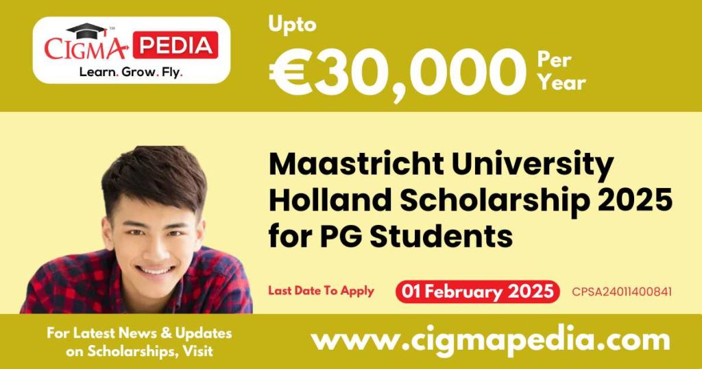 Maastricht University Holland Scholarship