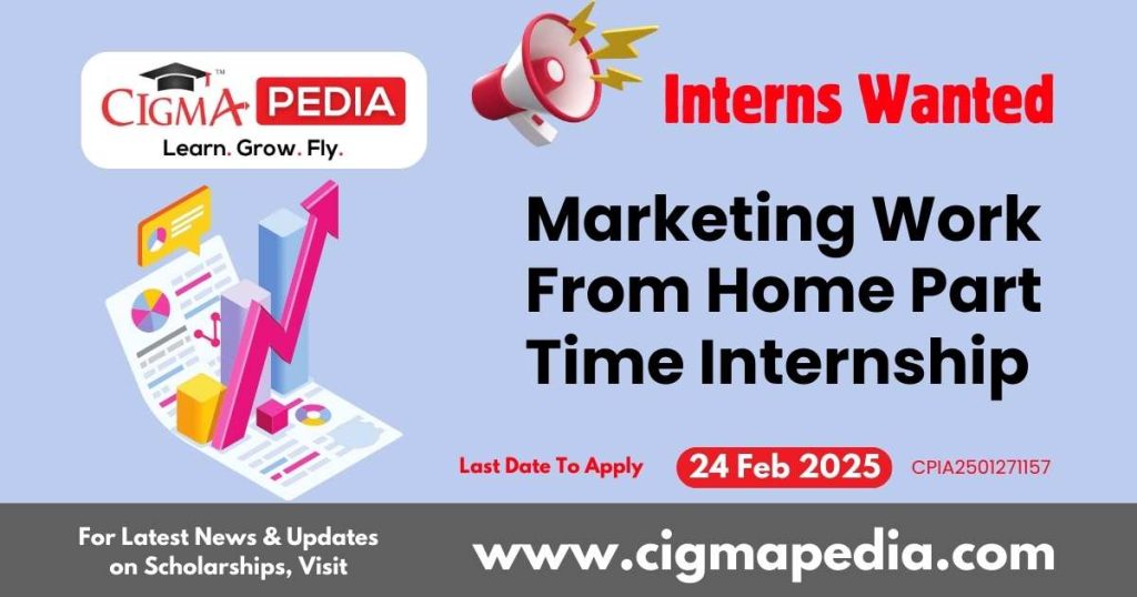 Marketing Work From Home Part Time Internship