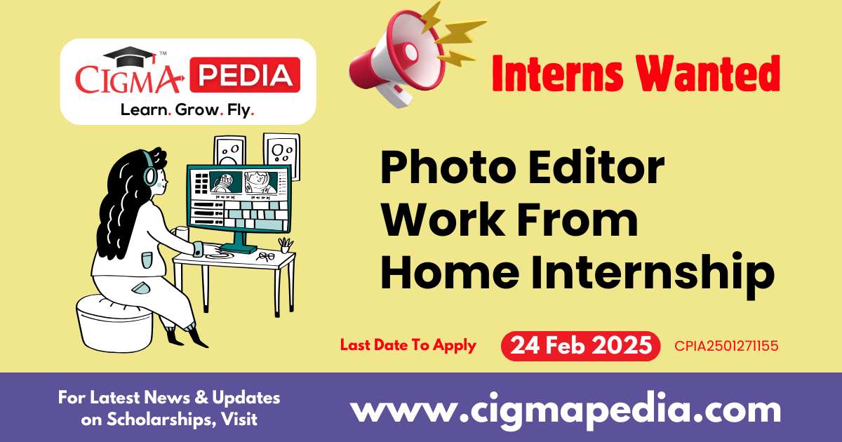 Photo Editor Work From Home Internship