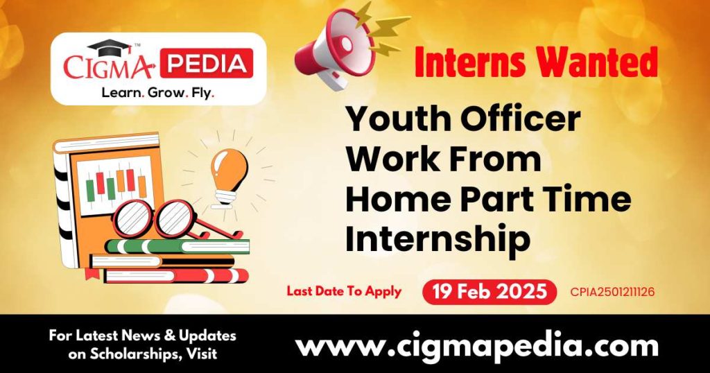 Youth Officer Work From Home Part Time Internship