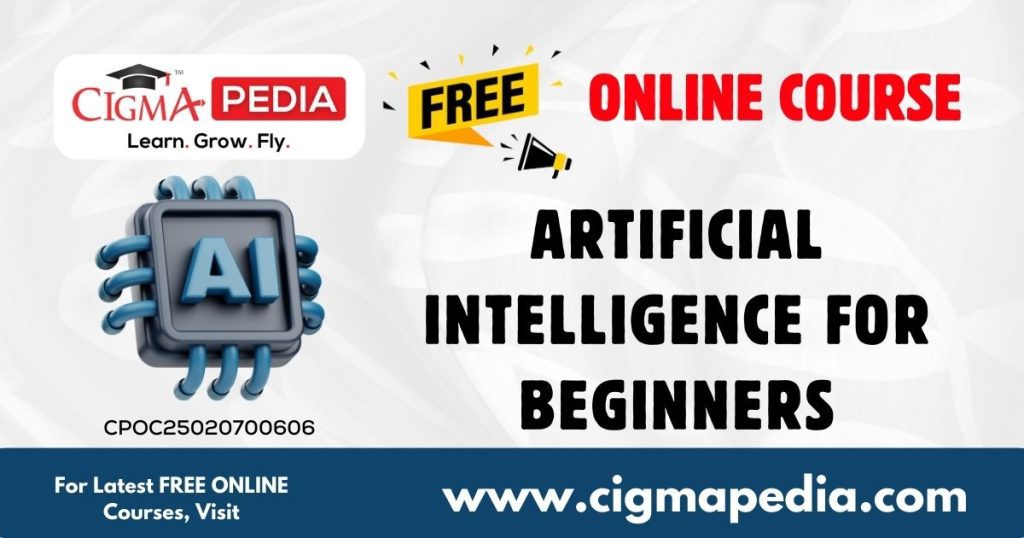 Artificial Intelligence for Beginners
