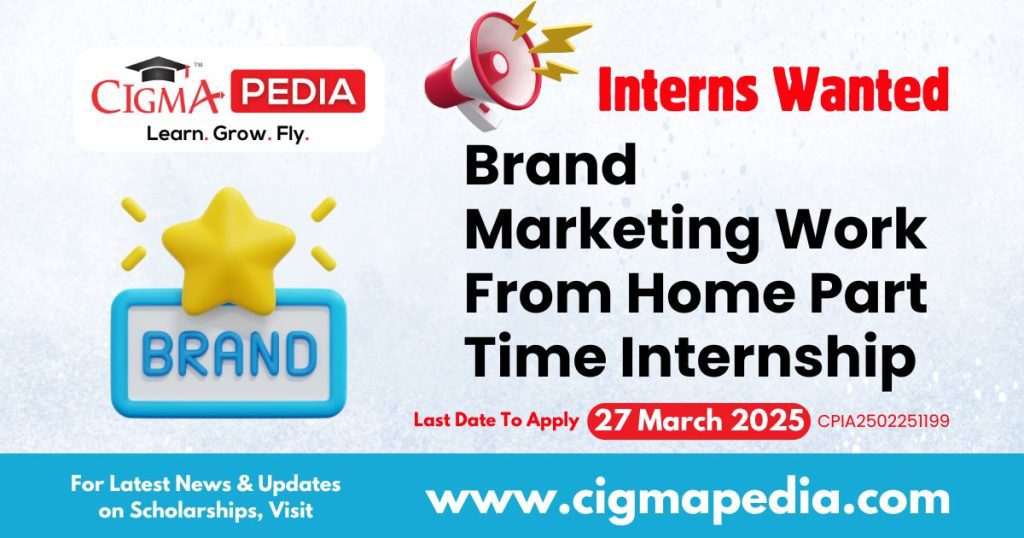 Brand Marketing Work From Home Part Time Internship