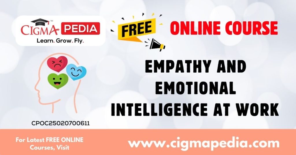 Empathy and Emotional Intelligence at Work