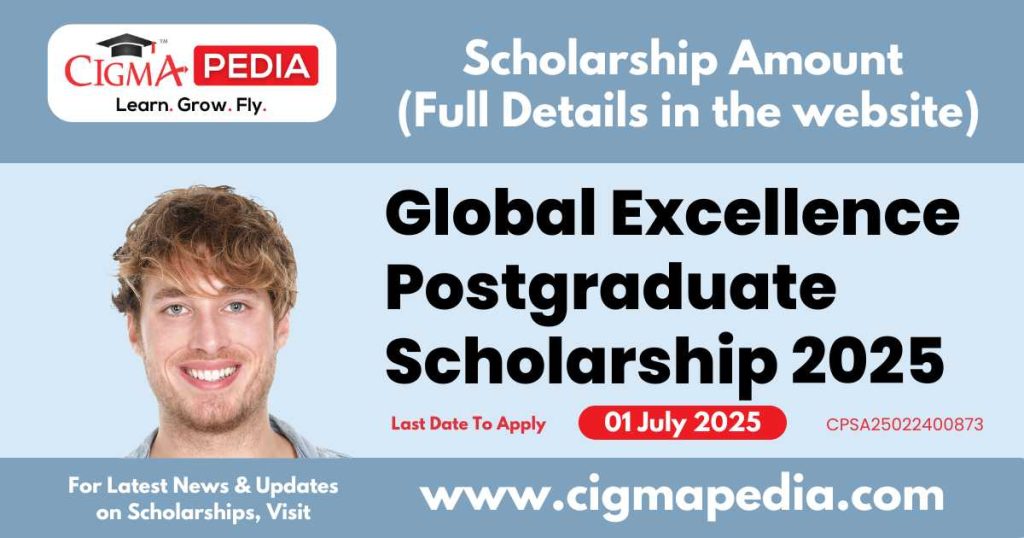 Global Excellence Postgraduate Scholarship