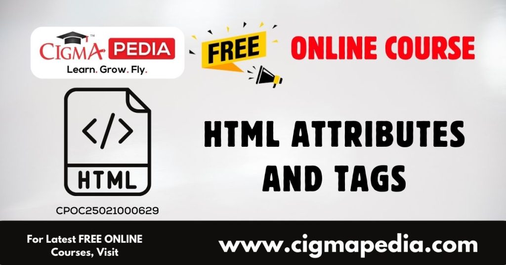 HTML Attributes and Tags