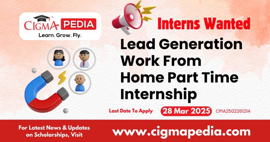 Lead Generation Work From Home Part Time Internship