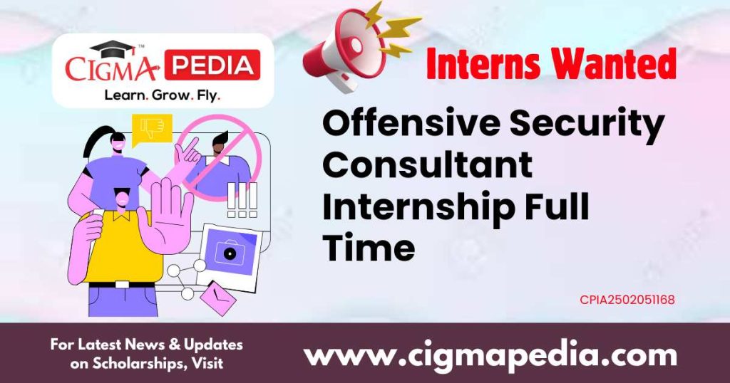 Offensive Security Consultant Internship Full Time