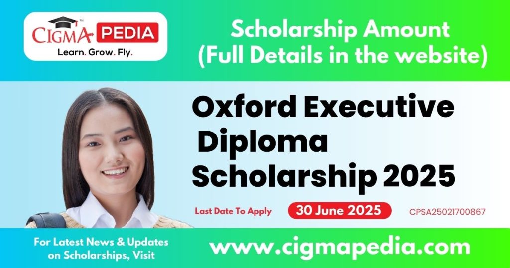 Oxford Executive Diploma Scholarship 2025