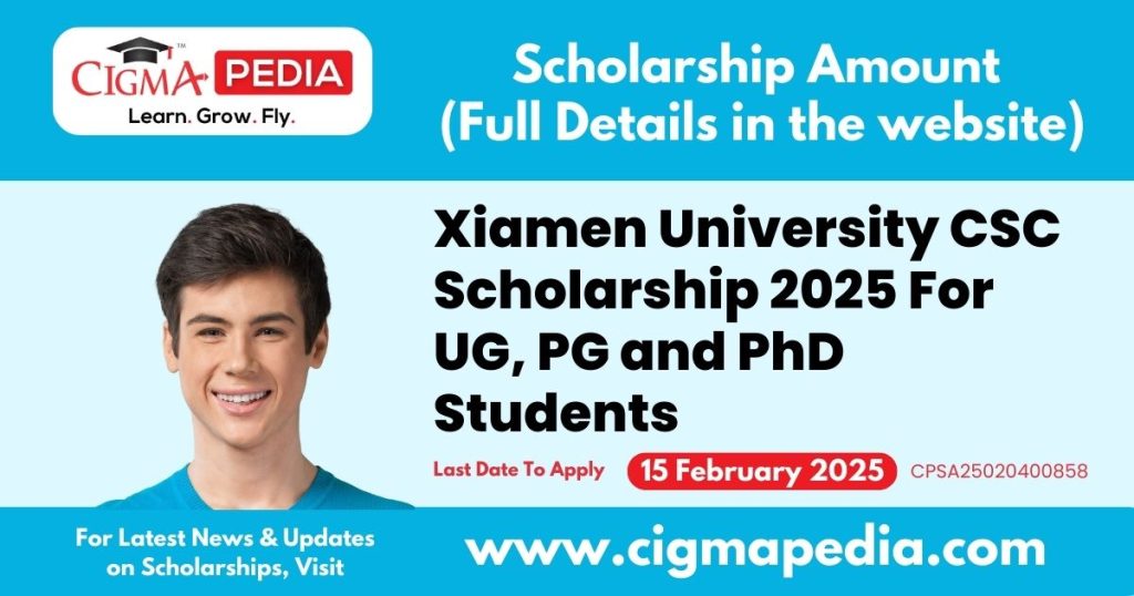 Xiamen University CSC Scholarship
