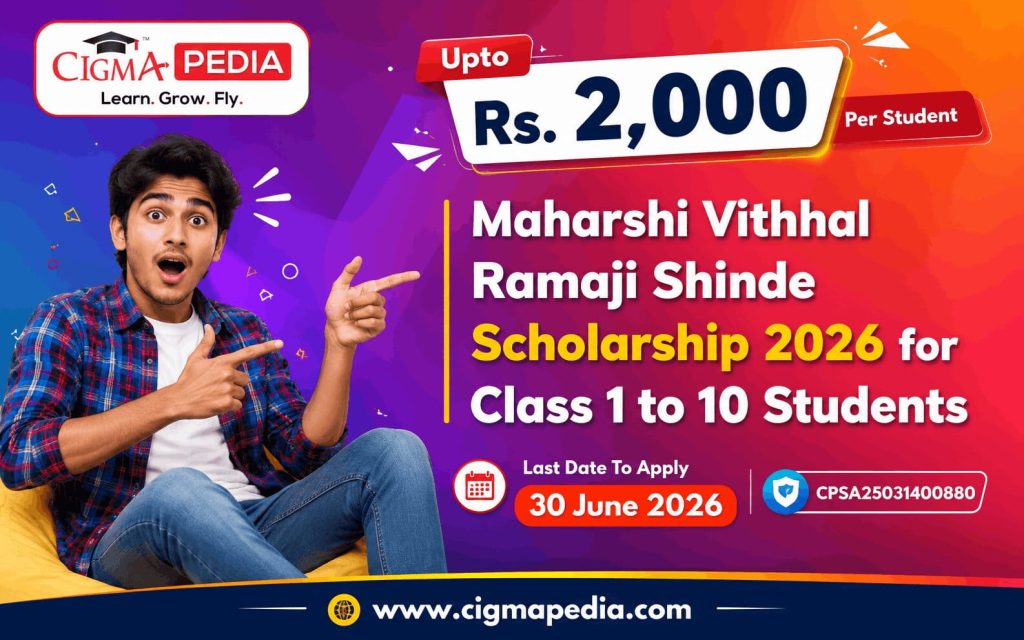 Maharshi Vithhal Ramaji Shinde Scholarship