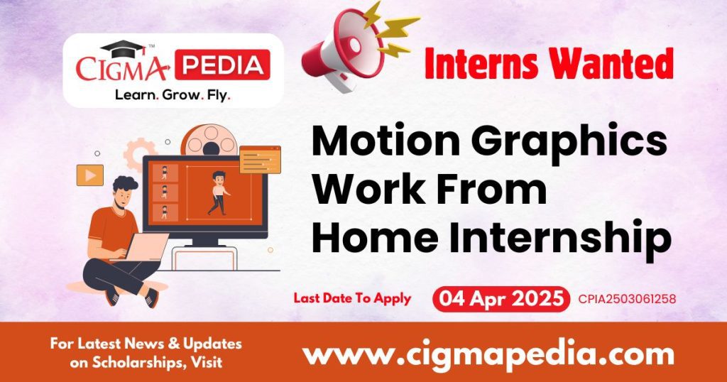Motion Graphics Work From Home Internship