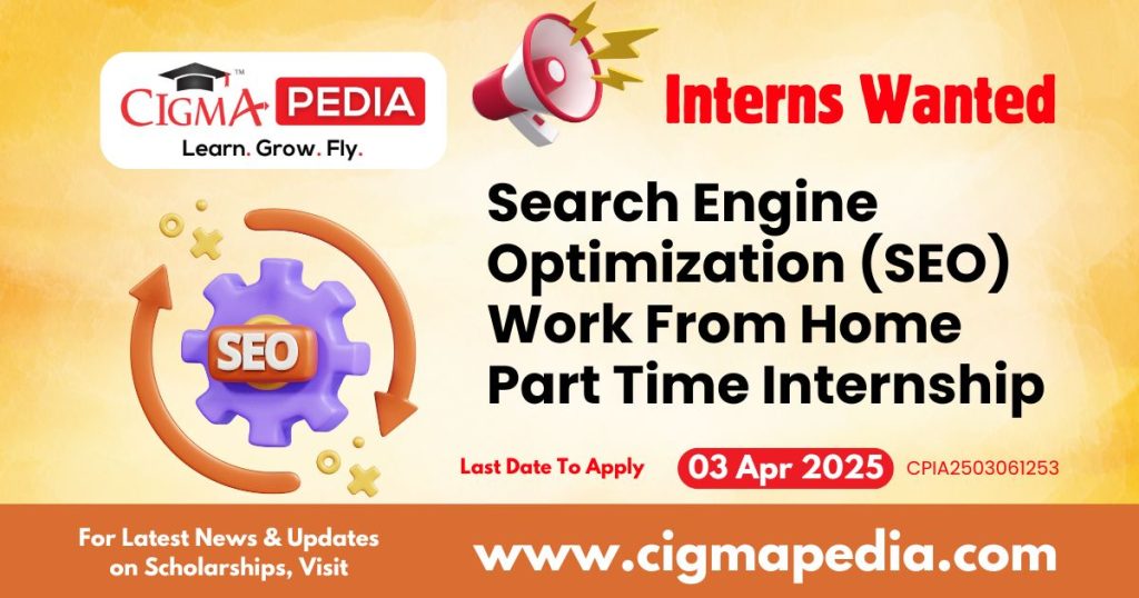 Search Engine Optimization (SEO) Work From Home Part Time Internship