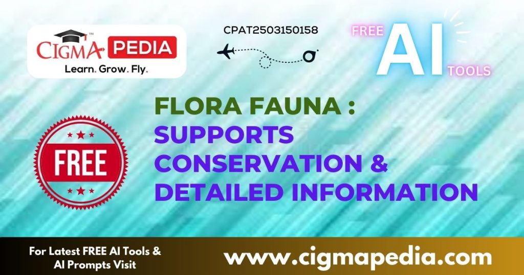 Flora Fauna AI: Your Smart Plant & Animal Identifier - CIGMA Pedia