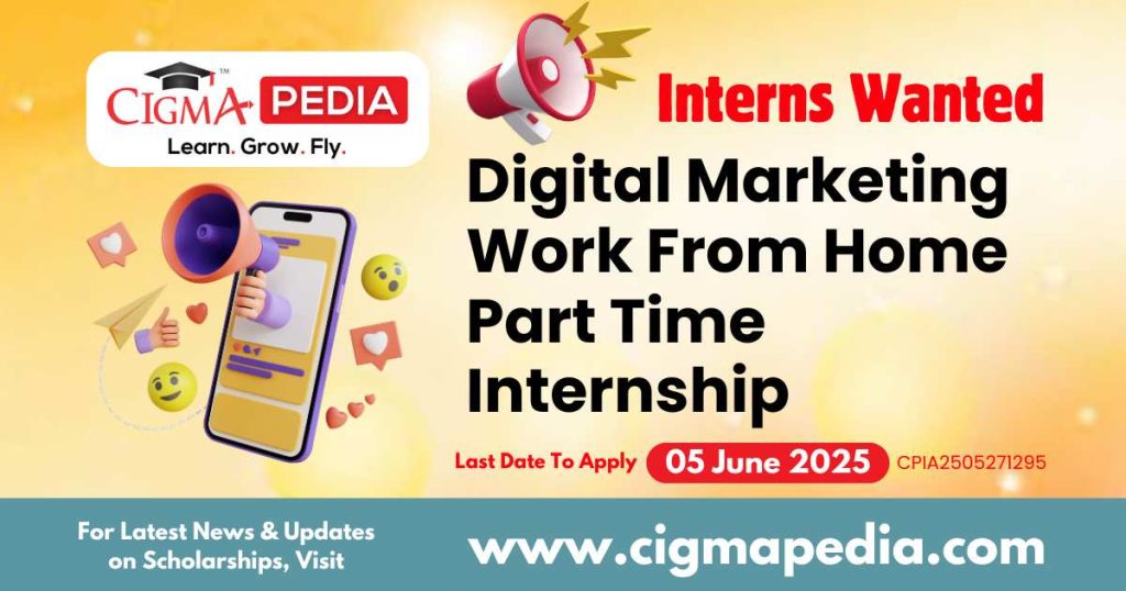 Digital Marketing Work From Home Part Time Internship