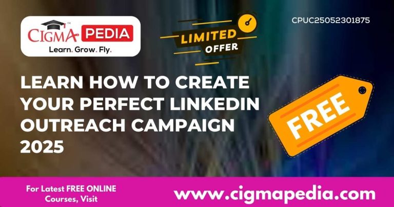 Learn How to Create Your Perfect LinkedIn Outreach Campaign 2025 (Free ...