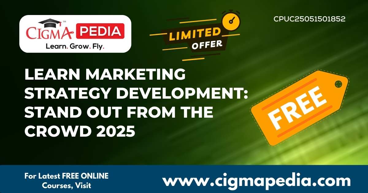 Learn Marketing Strategy Development: Stand Out From the Crowd 2025 ...