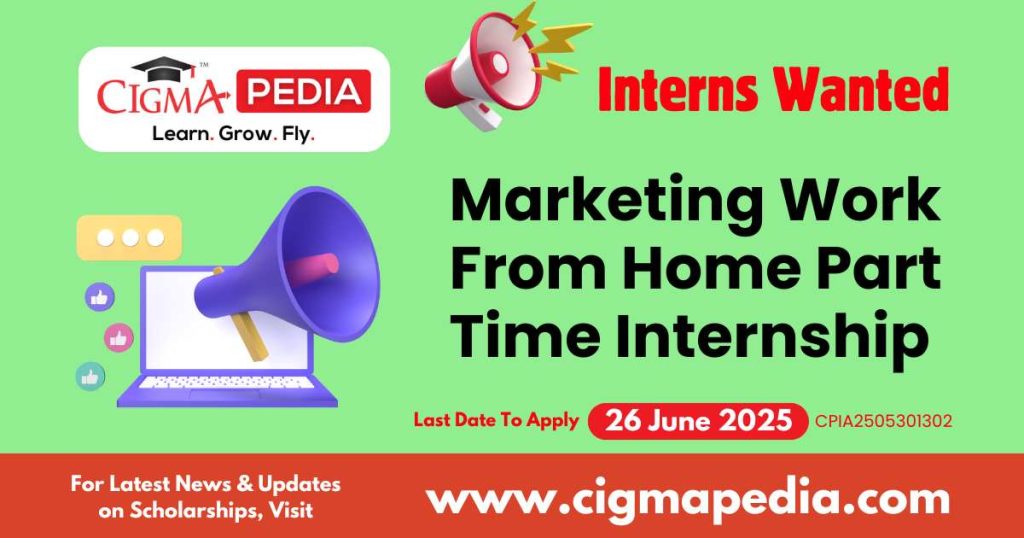 Marketing Work From Home Part Time Internship