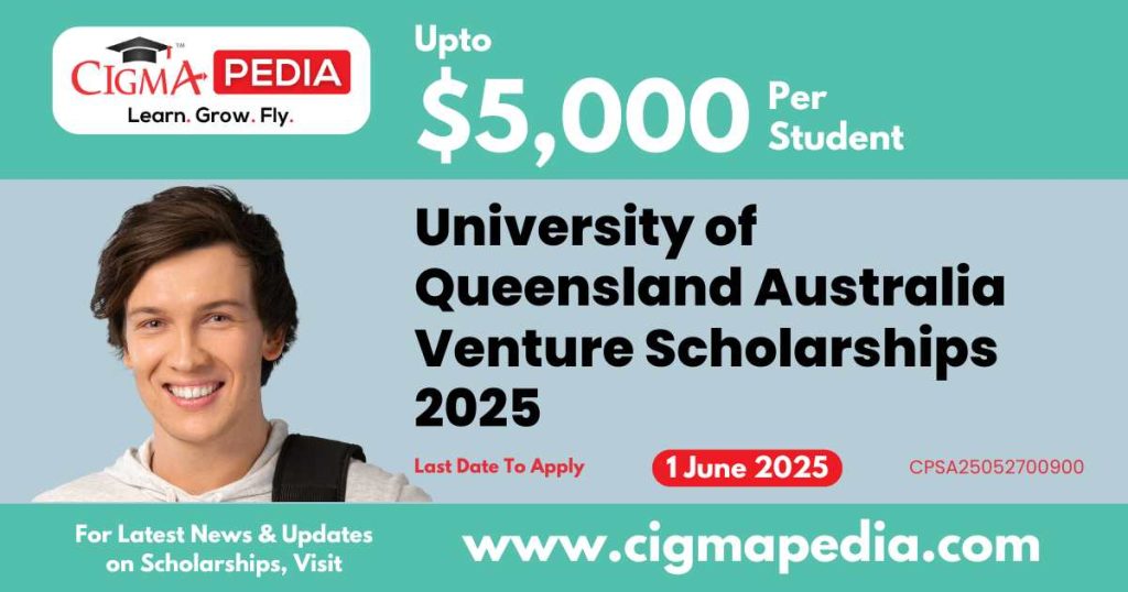 University of Queensland Australia Venture Scholarships