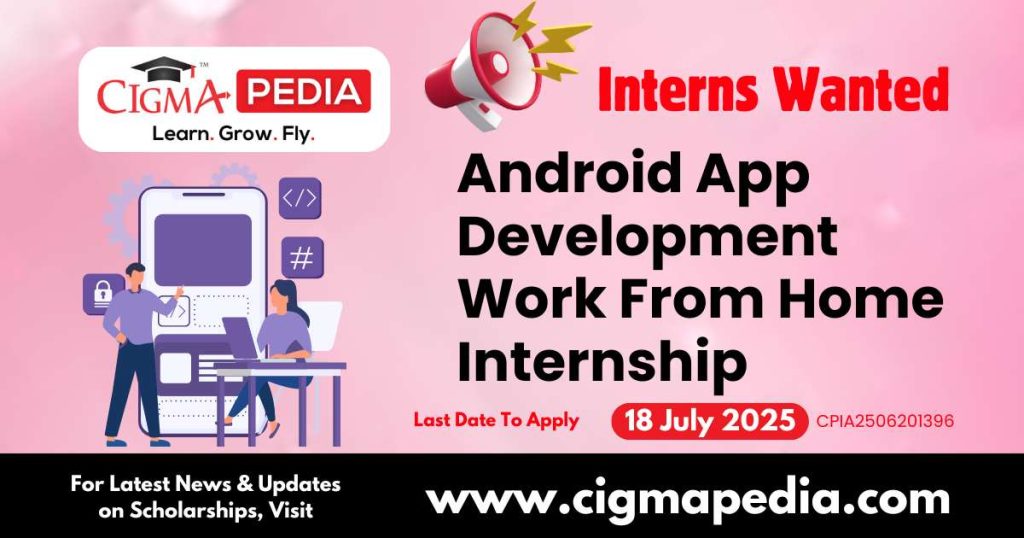 Android App Development Work From Home Internship