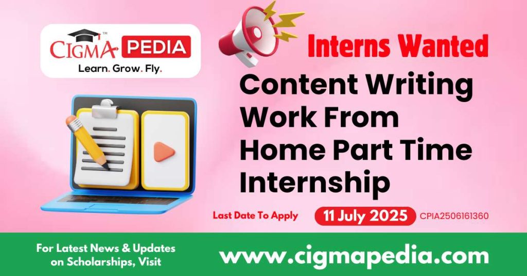 Content Writing Work From Home Part Time Internship