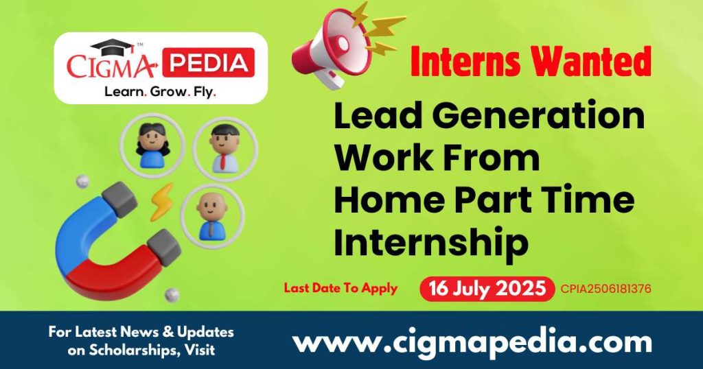 Lead Generation Work From Home Part Time Internship