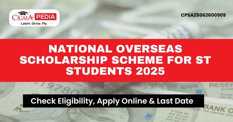 National Overseas Scholarship Scheme for ST Students 2025 | Last Date ...