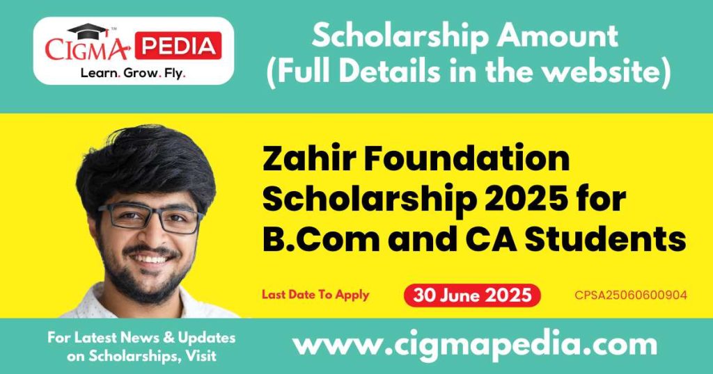 Zahir Foundation Scholarship 2025
